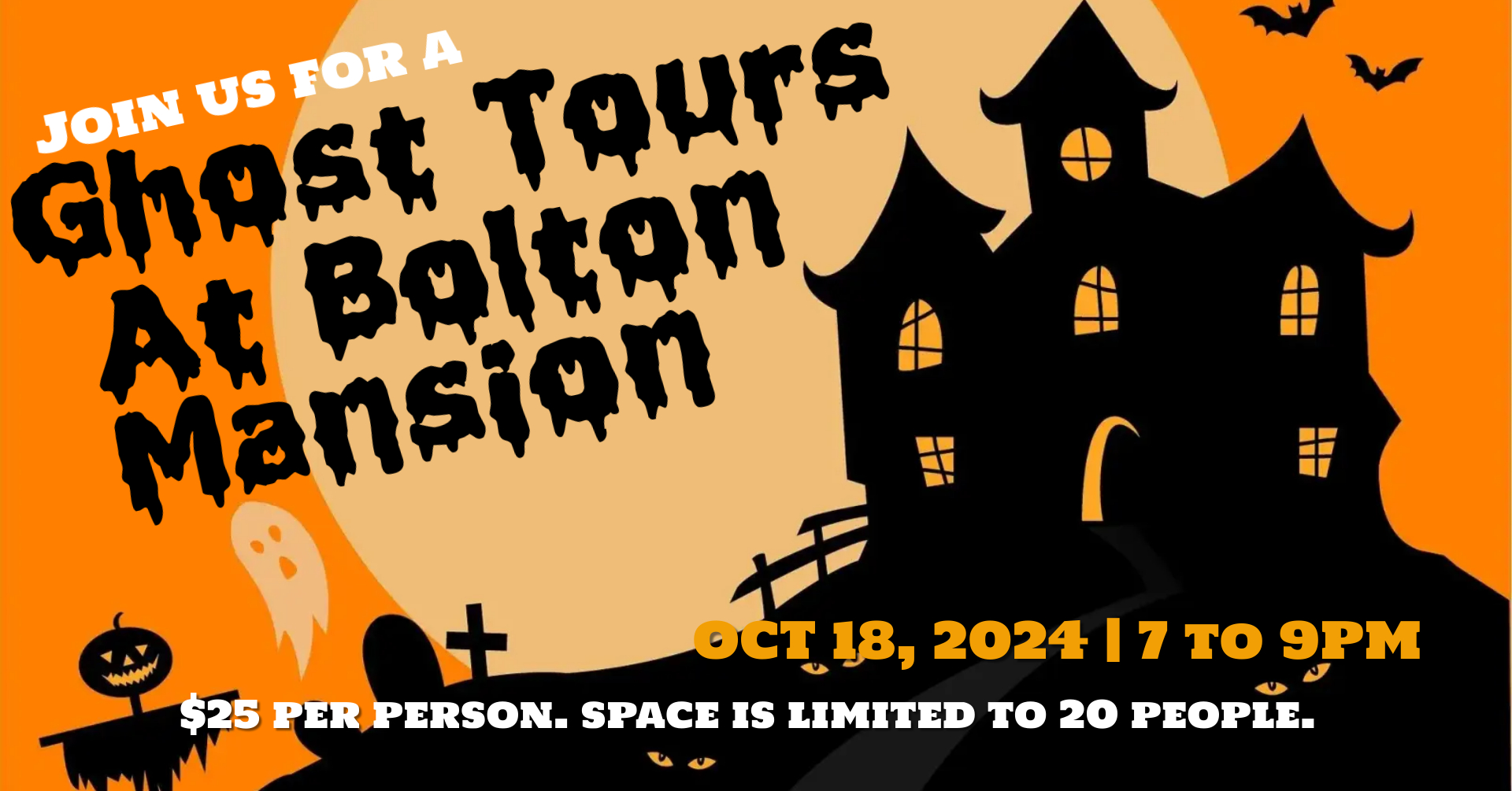 Ghost Tour of Historic Bolton Mansion 2024